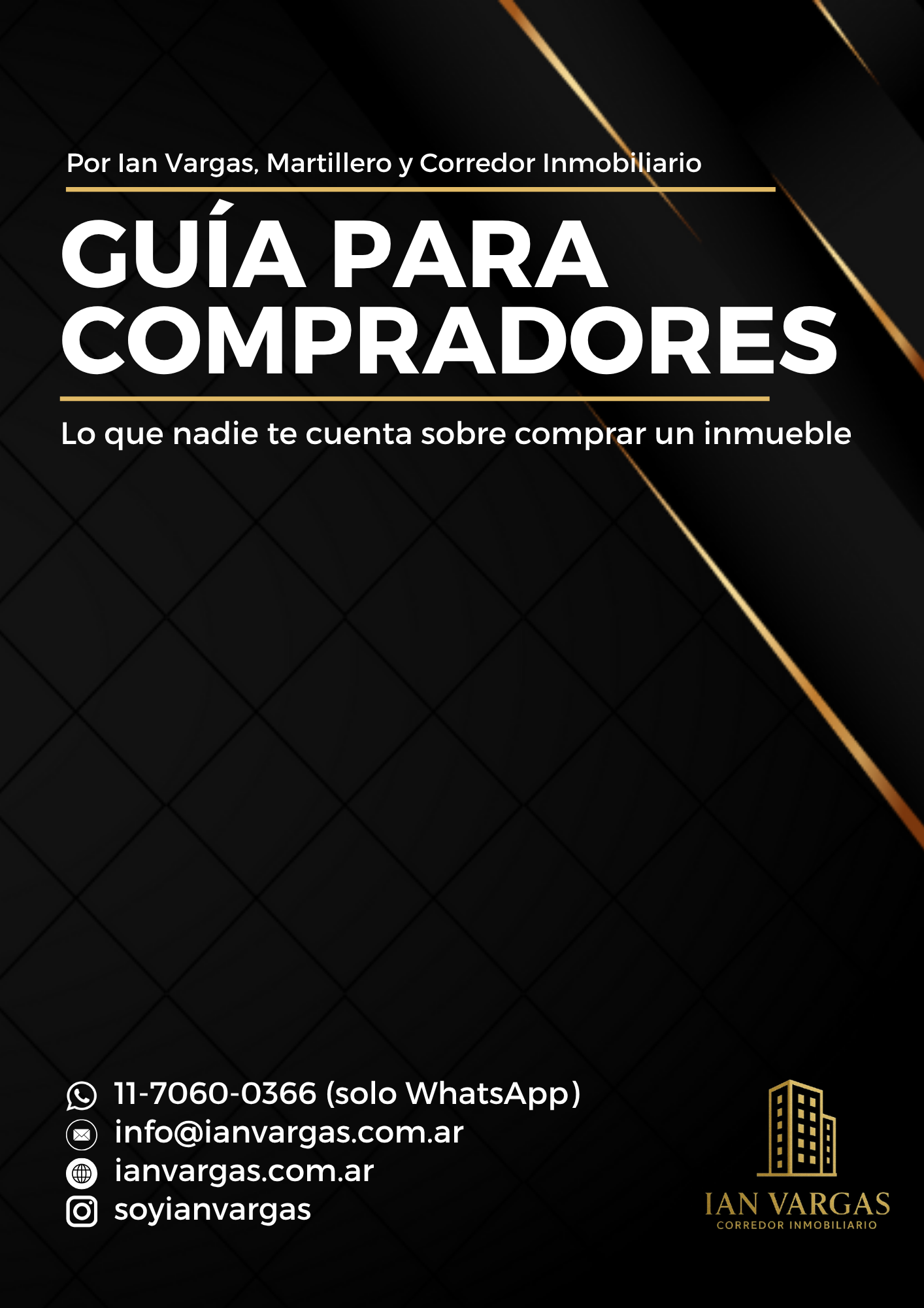 Ian Vargas Corredor Inmobiliario - Guía para Compradores San Miguel Tasacion